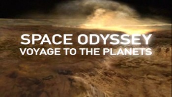 Космическая Одиссея: Путешествие по галактике 4 серия / Space Odyssey (2004)