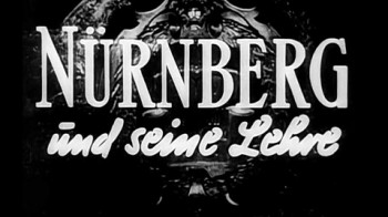 Нюрнберг: Его урок сегодня / Nuremberg: Its Lesson for Today (2009)