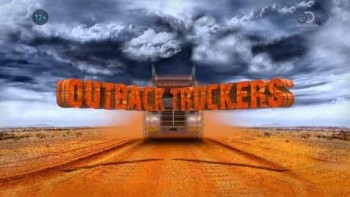 Реальные дальнобойщики 4 сезон 2 серия / Outback Truckers (2016)
