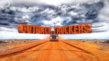 Реальные дальнобойщики 4 сезон 1 серия / Outback Truckers (2016)