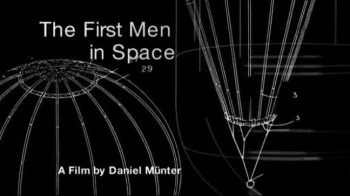 Первые люди в космосе / The First Men In Space (2007)