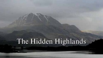 Заповедник Бен-Эй / The Hidden Highlands (2009)