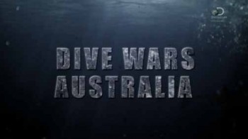 Войны за моллюсков 3 сезон 1 серия / Dive Wars Australia (2015)