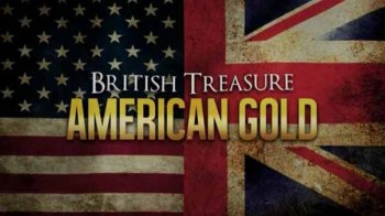 Охотник за антиквариатом: Великобритания 1 серия / British Treasure: American Gold (2016)