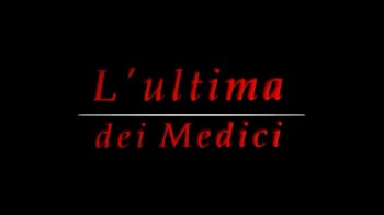 Сети истории: 10 серия. Анна Мария Луиза Медичи-последняя из Медичи (2013)