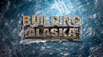 Стройка на Аляске 3 сезон 04 серия. Опасное промедление / Building Alaska (2014)