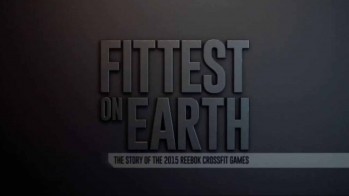 Самый подготовленный на Земле: история игр Reebok CrossFit 2015 / Fittest on Earth: The Story of the 2015 Reebok CrossFit (2016)