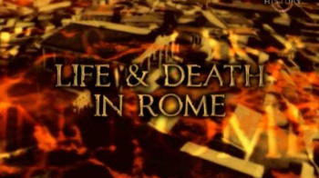 Жизнь и смерть в Древнем Риме 2 серия. Легионы (2005)