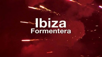 Открывая мир с Пьером Брувером. Ибица Форментера. Праздник Чувств (2009)