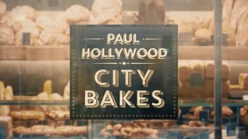 Выпечка в большом городе 1 сезон 01 серия. Нью-Йорк / Paul Hollywood city bakes (2015)
