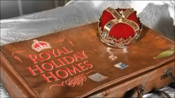 Королевские дома отдыха / Royal Holiday Homes (2007)