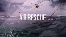 Воздушные спасатели 1 сезон 3 серия / Air Rescue (2013)