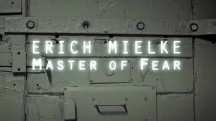 Эрих Мильке - повелитель ужаса / Erich Mielke - Meister der Angst (2015)