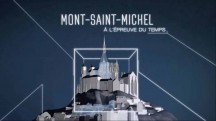 Несокрушимый небесный замок Мон-Сен-Мишель / Mont-Saint-Michel: Resistance Through The Age (2016)