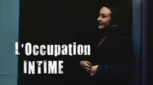Интимная жизнь во время оккупации / L'occupation intime (2011)