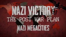 Мир Гитлера: послевоенные планы 3 серия. Британская штаб-квартира Гитлера / Hitler's Empire: The Post War Plan (2017)