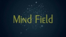 Поле Разума 2 сезон 5 серия. Как Создать Героя / Mind Field (2018)