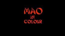 Мао в цвете / Mao in color: a study in tyranny (2015)