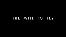 Навстречу небу / The Will to Fly (2016)