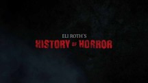 История хоррора от Элая Рота 2 серия / Eli Roth's History of Horror (2018)