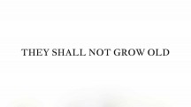 Они никогда не станут старше / They Shall Not Grow Old (2014)