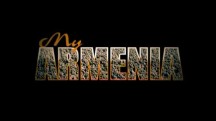 Моя Армения 2 часть. Земля, Воздух / My Armenia (2009)
