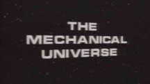 Механическая вселенная 10 серия. Фундаментальные силы / The Mechanical Universe… and Beyond (1986)