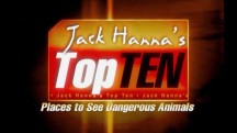 10 самых опасных животных. Рейтинг Джека Ханны / Jack Hanna's Top Ten (2003)