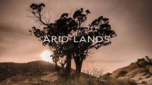 Неизведанная Европа. Засушливые территории / Wildest Europe. Arid Lands (2016)