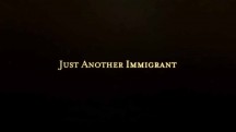 Очередной иммигрант 01 серия / Just Another Immigrant (2018)