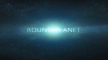 Круглая планета 3 серия. Охотники океана / Round Planet (2016)