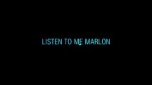 Послушай меня, Марлон / Listen to Me Marlon (2015)