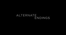 Альтернативные концовки: Шесть новых способов умереть в Америке / Alternate Endings: Six New Ways to Die in America (2019)