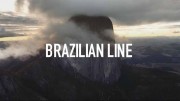 Через тернии к вершине / Brazilian Line (2018)