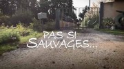 Приют для детей леса / Pas si sauvages (2018)