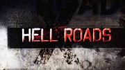 Адские трассы / Hell roads (2012)