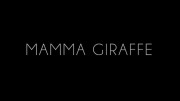Мама-жираф / Mamma Giraffe (2020)