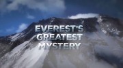 Величайшая загадка Эвереста / Everest's Greatest Mystery (2020)