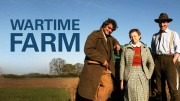 Ферма в годы войны (8 серий из 8) / Wartime Farm (2012)