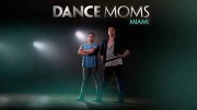 Мамы в танце: Майами 1 сезон (1-8 выпуски из 8)  / Dance moms: Miam (2012)
