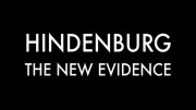Гинденбург: Возобновление расследования / Nova: Hindenburg: The New Evidence (2021)