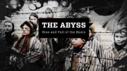 Бездна 7 серия. Адские врата 1941-1942 / The Abyss (2020)