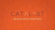 Охотники за чёрными дырами и астероидами 1 серия. Охотники за чёрными дырами  / Black Hole Hunters and Asteroid (2019)