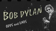 Боб Дилан: Всякая Всячина / Bob Dylan: Odds and Ends (2021)