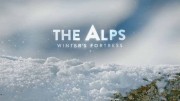 Альпы: Зимняя крепость / The Alps: Winters's Fortress (2020)