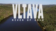 Влтава, золотая река / Vltava - River of Gold (2020)