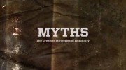 Легенды и мифы – величайшие тайны человечества. Святой Грааль / Myths — The Greatest Mysteries of Humanity (2020)