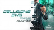 Конец иллюзий: сбой в матрице / Delusions End: Breaking Free of the Matrix (2021)