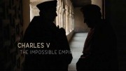 Карл V. Миссия невыполнима / Charles v: The Impossible Empire (2020)