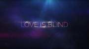 Слепая любовь 1 сезон (1-11 серии из 11) / Love Is Blind (2020)